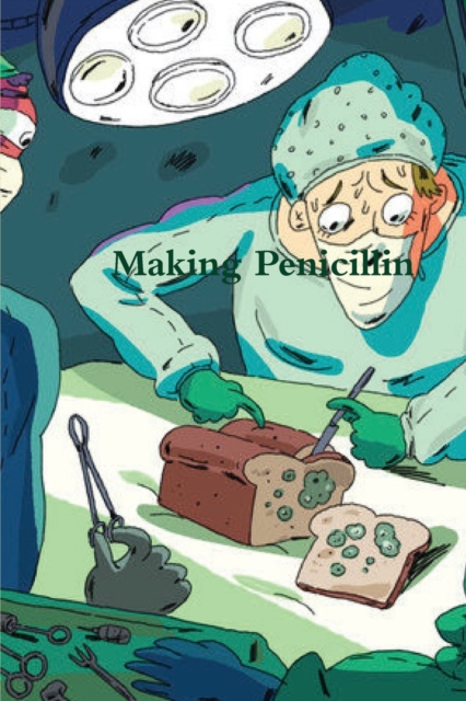 Making Penicillin - World Health