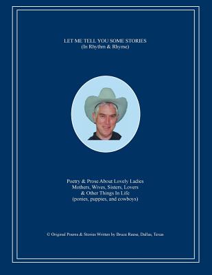 Let Me Tell You Some Stories - Bruce Reese