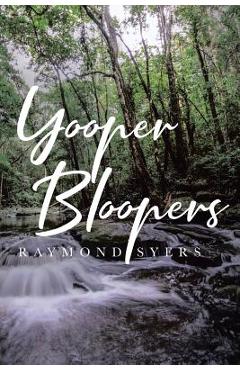 Coperta cărții 'Yooper Bloopers - Raymond Syers'