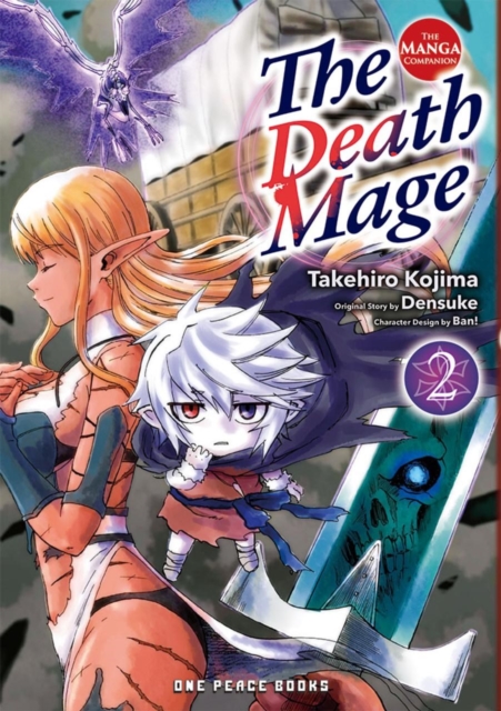 The Death Mage Volume 2: The Manga Companion - Takehiro Kojima