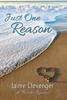 Just One Reason - Jaime Clevenger