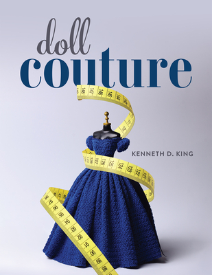 Doll Couture - Kenneth King