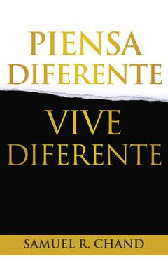 Coperta cărții 'Piensa Diferente, Vive Diferente = New Thinking, New Future - Samuel R. Chand'