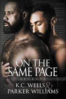 On the Same Page: Volume 4 - K. C. Wells