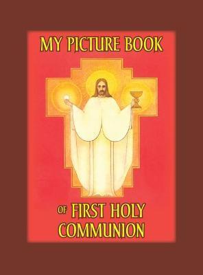 My Picture Book of First Communion - M. C. Versteeg