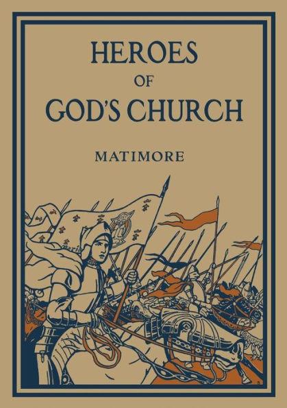 Heroes of God's Church - Patrick Henry Matimore