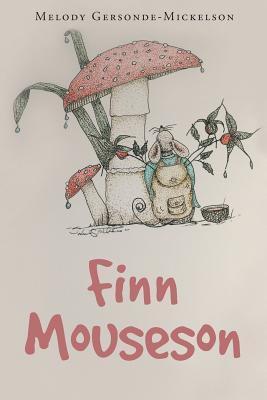 Finn Mouseson - Melody Gersonde-mickelson