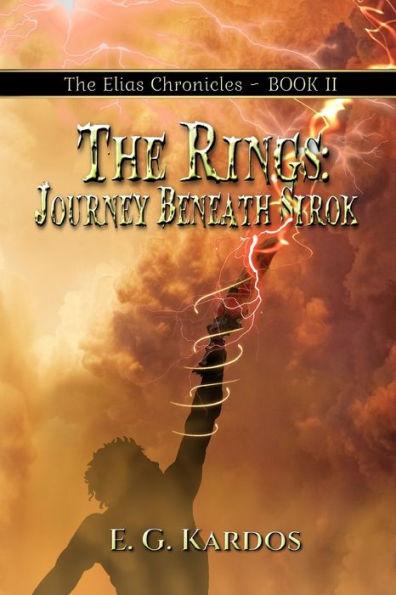 The Rings: Journey Beneath Sirok - E. G. Kardos