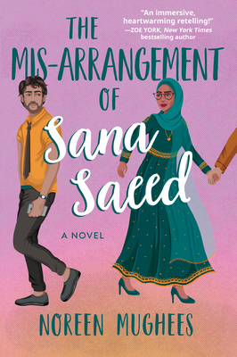 The Mis-Arrangement of Sana Saeed - Noreen Mughees