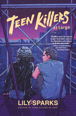 Teen Killers at Large - Lily Sparks