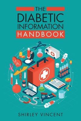 The Diabetic Information Handbook - Shirley Vincent