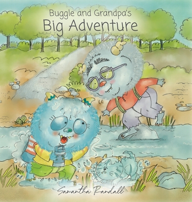 Buggle and Grandpa's Big Adventure - Samantha Randall