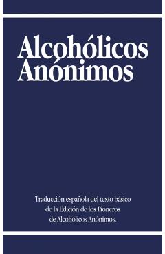 Alcoholicos Anonimos - Alcoholicos Anonimos