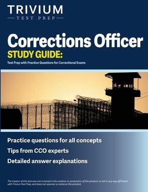 Corrections Officer Study Guide: Test Prep with Practice Questions for Correctional Exams - Simon