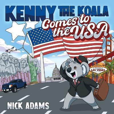 Kenny the Koala Comes to the USA - Nick Adams