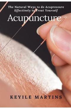 Coperta cărții 'Acupuncture - Keyile Martins'