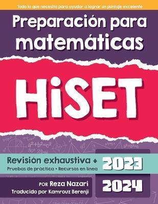 Preparación para matemáticas HiSET 2023: Preparación de Matemáticas de Hiset 2023 - Kamrouz Berenji