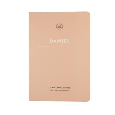 Lsb Scripture Study Notebook: Daniel: Legacy Standard Bible - Steadfast Bibles