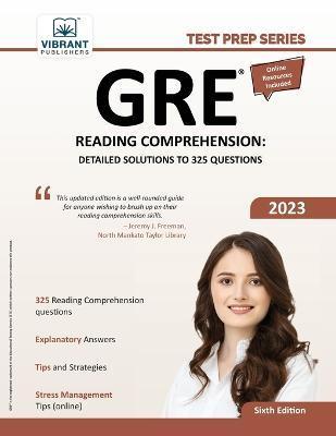 GRE Reading Comprehension: Detailed Solutions to 325 Questions - Vibrant Publishers