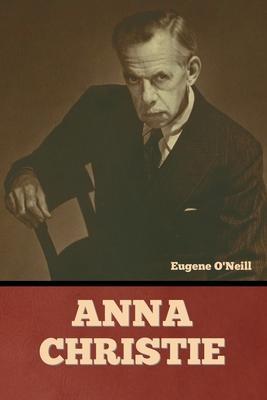 Anna Christie - Anna Christie