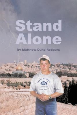 Stand Alone - Matthew Duke Rodgers