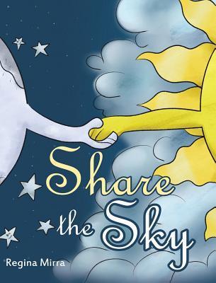 Share the Sky - Regina Mirra