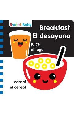 Poza produsului Sweet Baby Series Breakfast 6x6 Bilingual: A High Contrast Introduction to Mealtime - 7. Cats Press