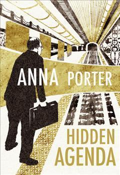 Hidden Agenda - Anna Porter