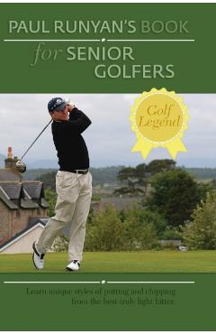 Paul Runyans Book for Senior Golfers - Paul Runyan