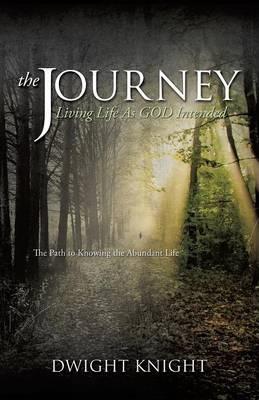 The Journey - Dwight Knight