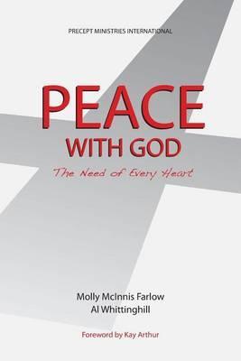Peace with God, the Need of Every Heart - Molly Mcinnis Farlow