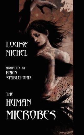 Coperta cărții 'The Human Microbes - Louise Michel'