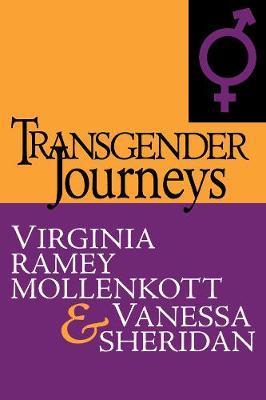 Transgender Journeys - Virginia Ramey Mollenkott