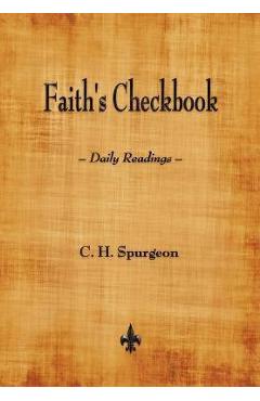 Poza produsului Faith's Checkbook - Charles Haddon Spurgeon