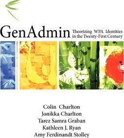 Genadmin: Theorizing Wpa Identities in the Twenty-First Century - Colin Charlton