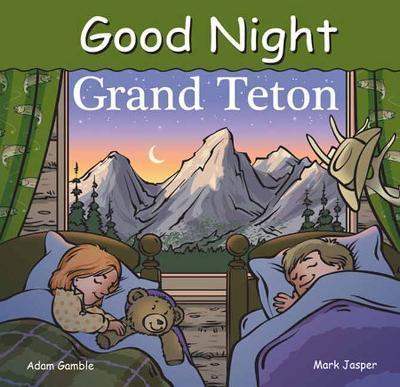 Good Night Grand Teton - Adam Gamble