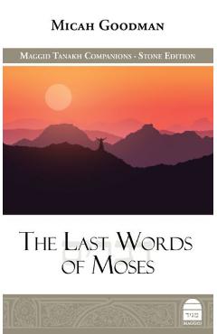 Coperta cărții 'The Last Words of Moses - Micah Goodman'