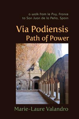 Via Podiensis, Path of Power - Marie-laure Valandro