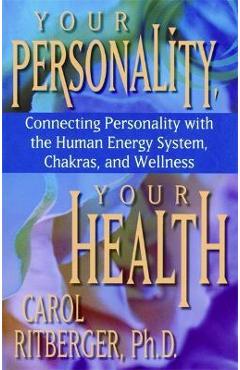 Poza produsului Your Personality, Your Health - Carol Ritberger