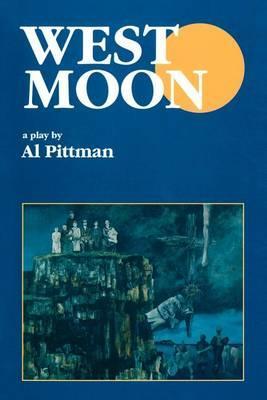 West Moon - Al Pittman