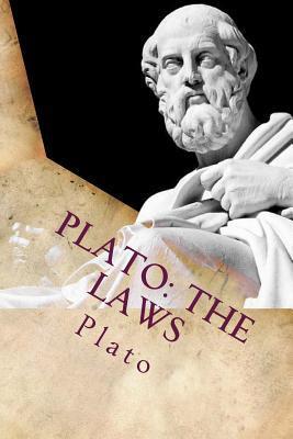 Plato: The Laws: Classic Literature - Plato