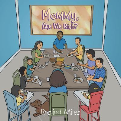 Coperta cărții 'Mommy, Are We Rich? - Roslind Miles'