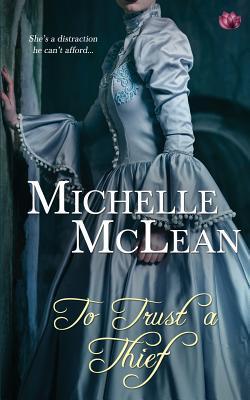 To Trust a Thief - Michelle Mclean