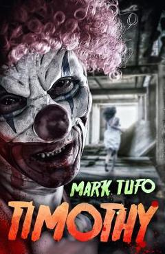 Coperta cărții 'Timothy - Mark Tufo'