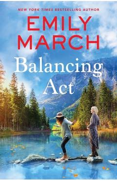 Coperta cărții 'Balancing ACT - Emily March'