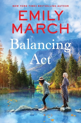 Balancing ACT - Emily March