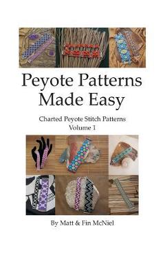 Coperta cărții 'Peyote Patterns Made Easy - Matt Mcniel'