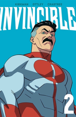 Invincible Volume 2 (New Edition) - Robert Kirkman