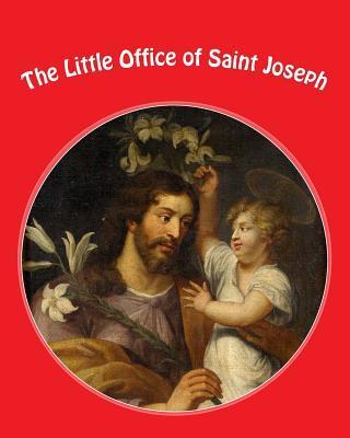 The Little Office of Saint Joseph - Damian C. Andre