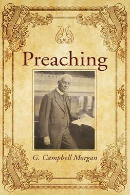 Coperta cărții 'Preaching - G. Campbell Morgan'